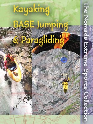 cover image of Kayaking, BASE Jumping & Paragliding
